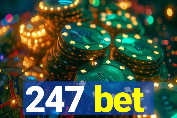 247 bet